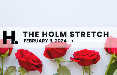The HOLM Stretch | February 9th, 2024